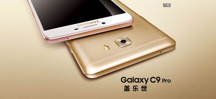 6 GB RAM ve 6 inç ekranlı Samsung Galaxy C9 Pro küresel pazara geliyor