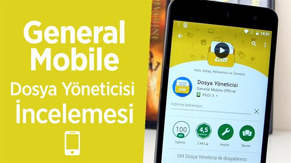 general mobile in dosya yoneticisi