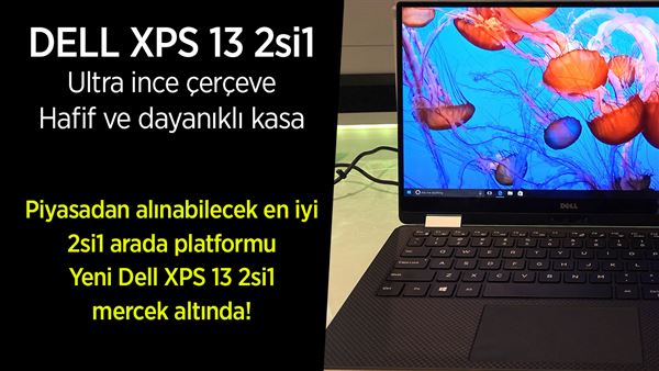 yeni dell xps 13 2si1 arada dizustu