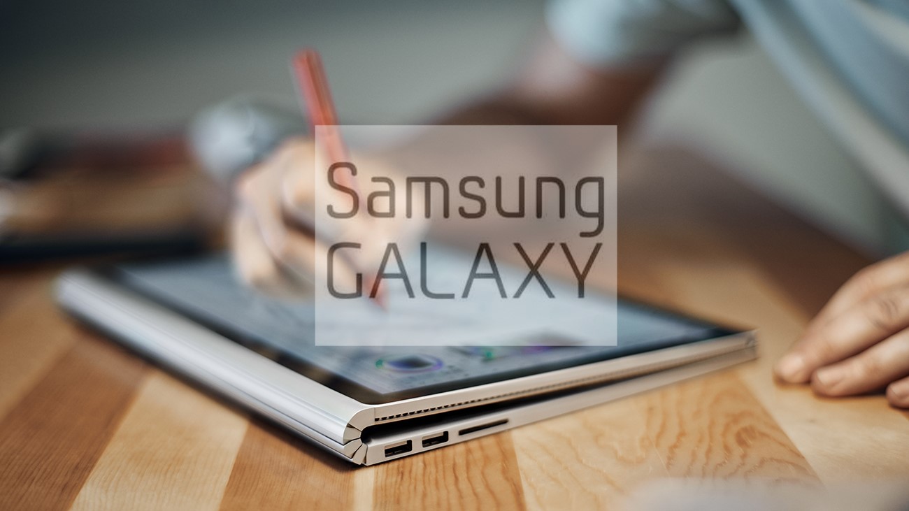 Samsung'dan Microsoft Surface Book'a rakip geliyor: Galaxy Book