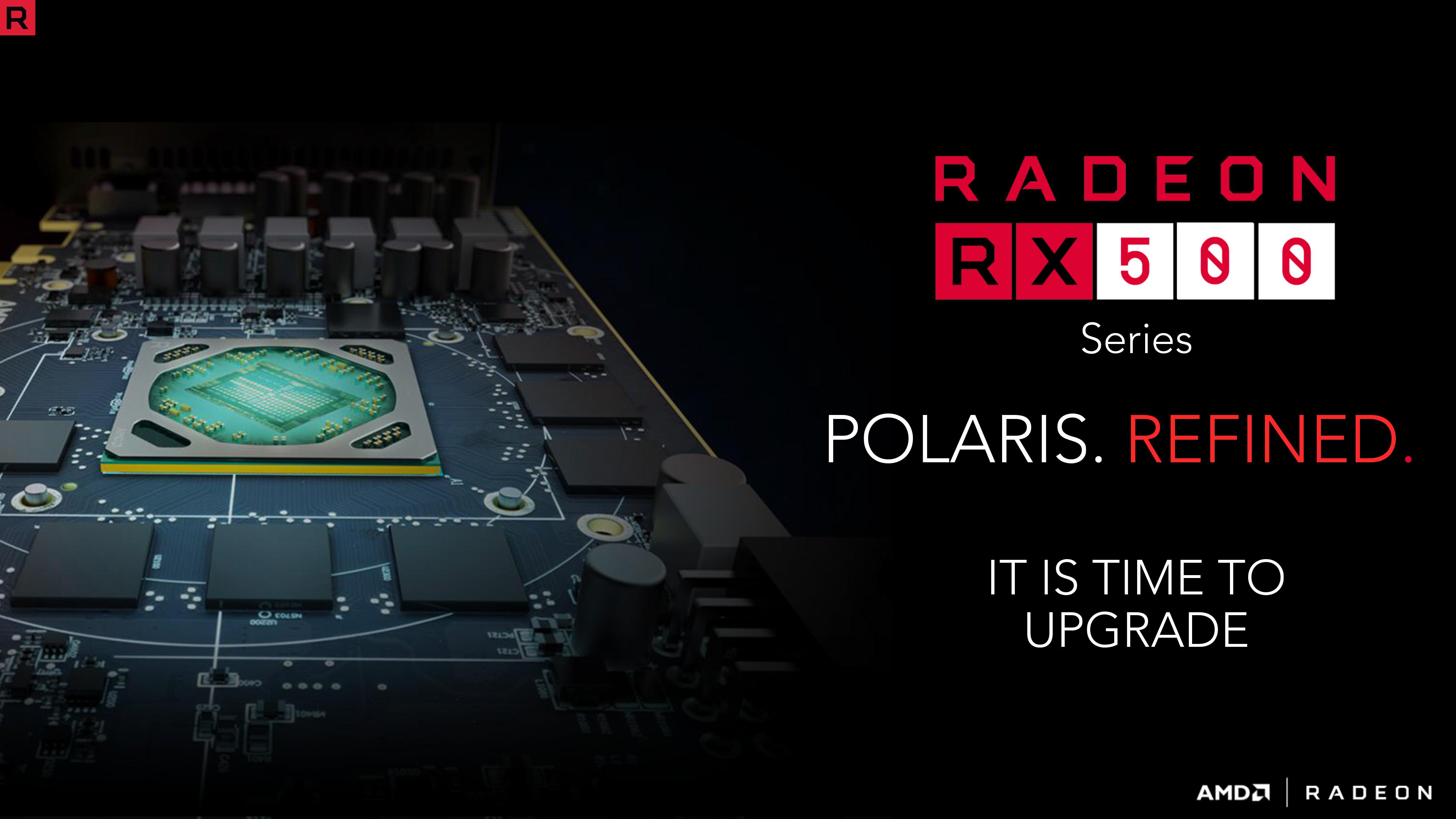 AMD Radeon RX 500 serisi resmiyet kazandı