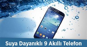 suya dayanikli akilli telefonlar