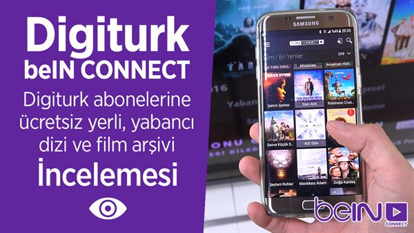 digiturk bein connect incelemesi