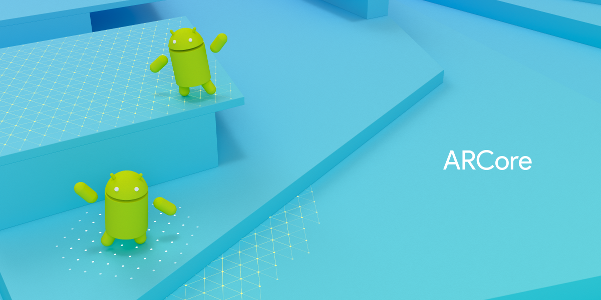 Google, ARCore Developer Preview 2'yi yayınlandı