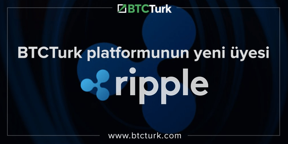 Ripple, BTCTürk'te 3 günde 3 milyon dolarlık hacme ulaştı